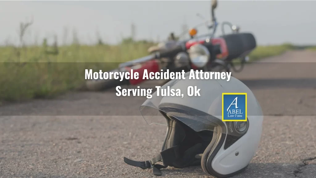 Motorcycle Accident Attorney Serving Tulsa, Ok