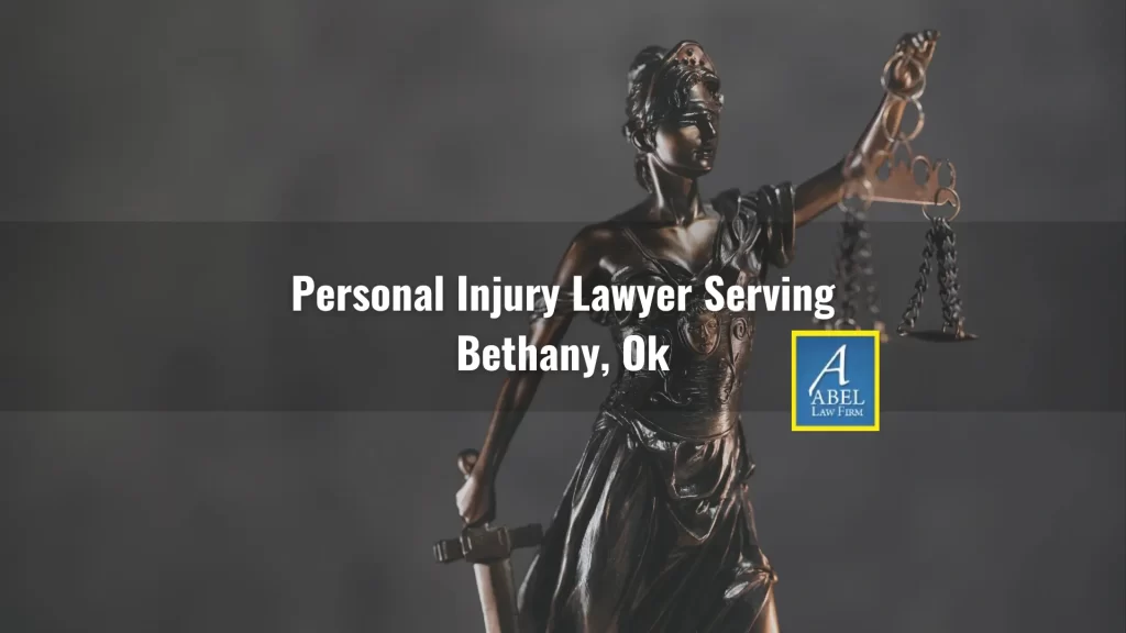 Personal Injury Lawyer Serving Bethany, Ok