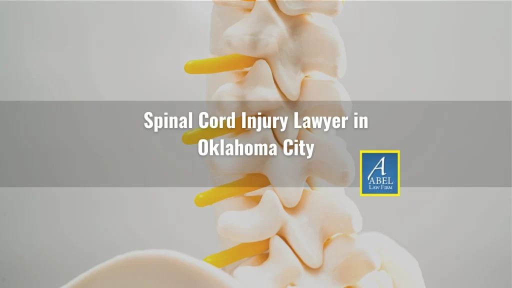 Spinal Cord Injury Lawyer in Oklahoma City