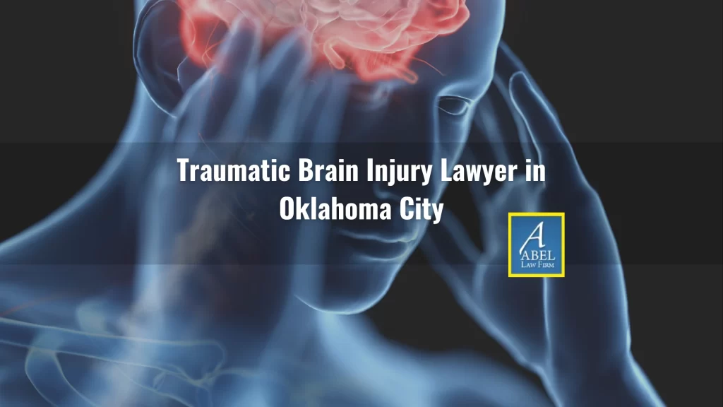 Traumatic Brain Injury Lawyer in Oklahoma City