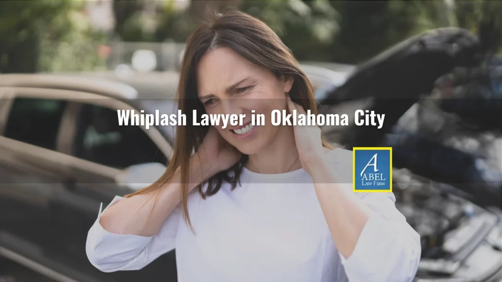 Whiplash Lawyer in Oklahoma City