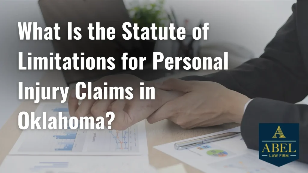 What Is the Statute of Limitations for Personal Injury Claims in Oklahoma_ Image