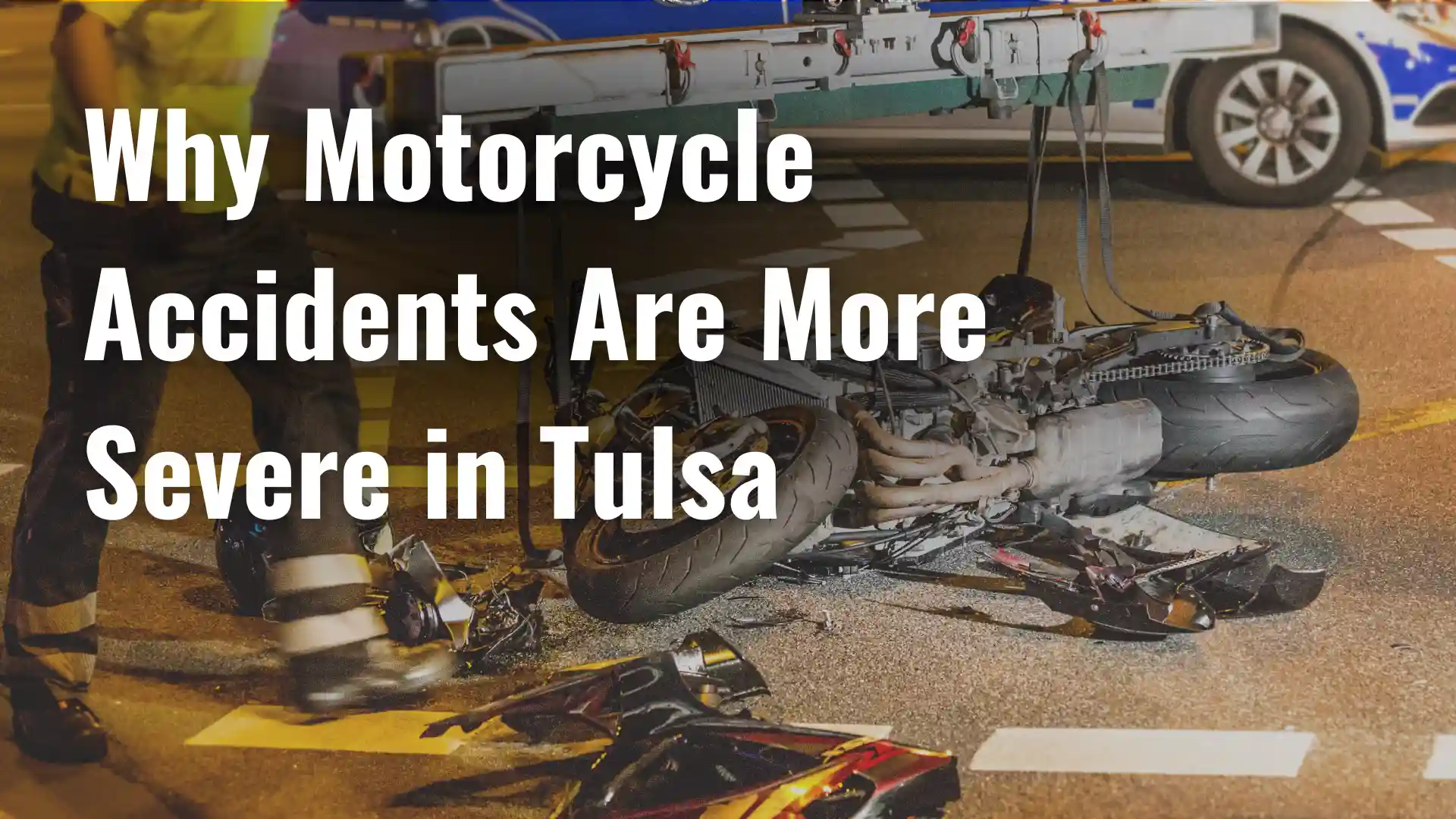 Why Motorcycle Accidents Are More Severe in Tulsa image