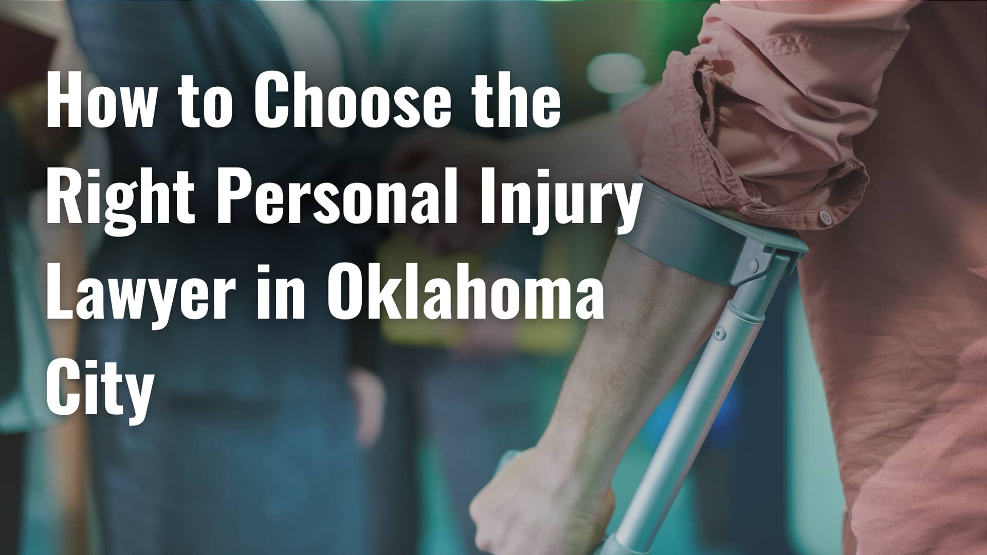 How to Choose the Right Personal Injury Lawyer in Oklahoma City image